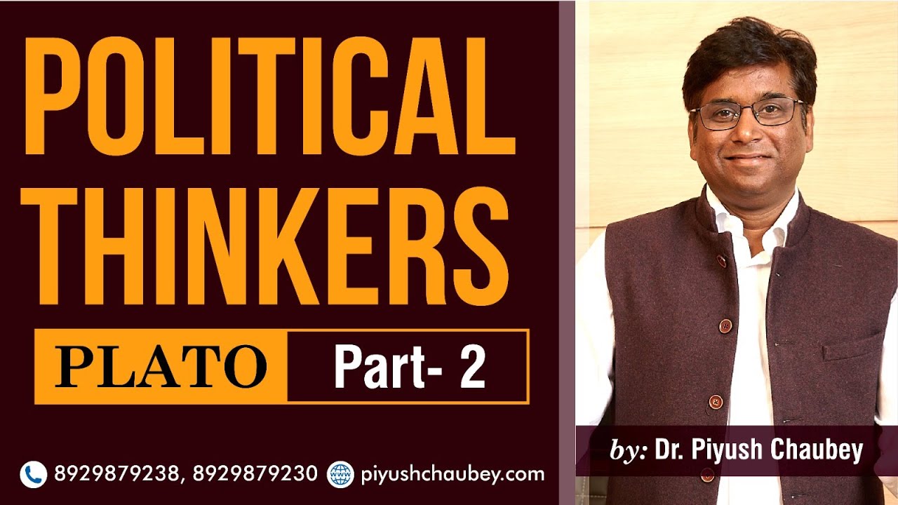 Plato | Part 2 | Political Science and International Relations By Dr. Piyush Chaubey Sir.