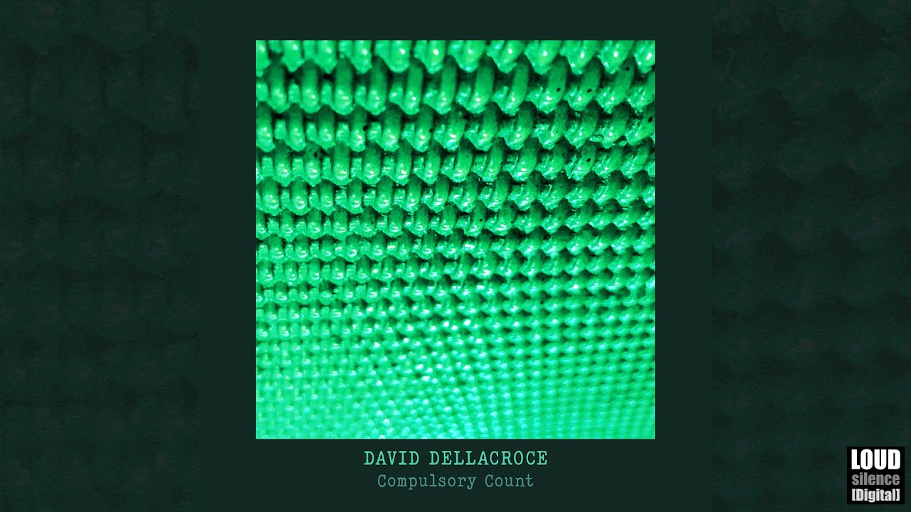 David Dellacroce 'Compulsory Count' [lsd31]