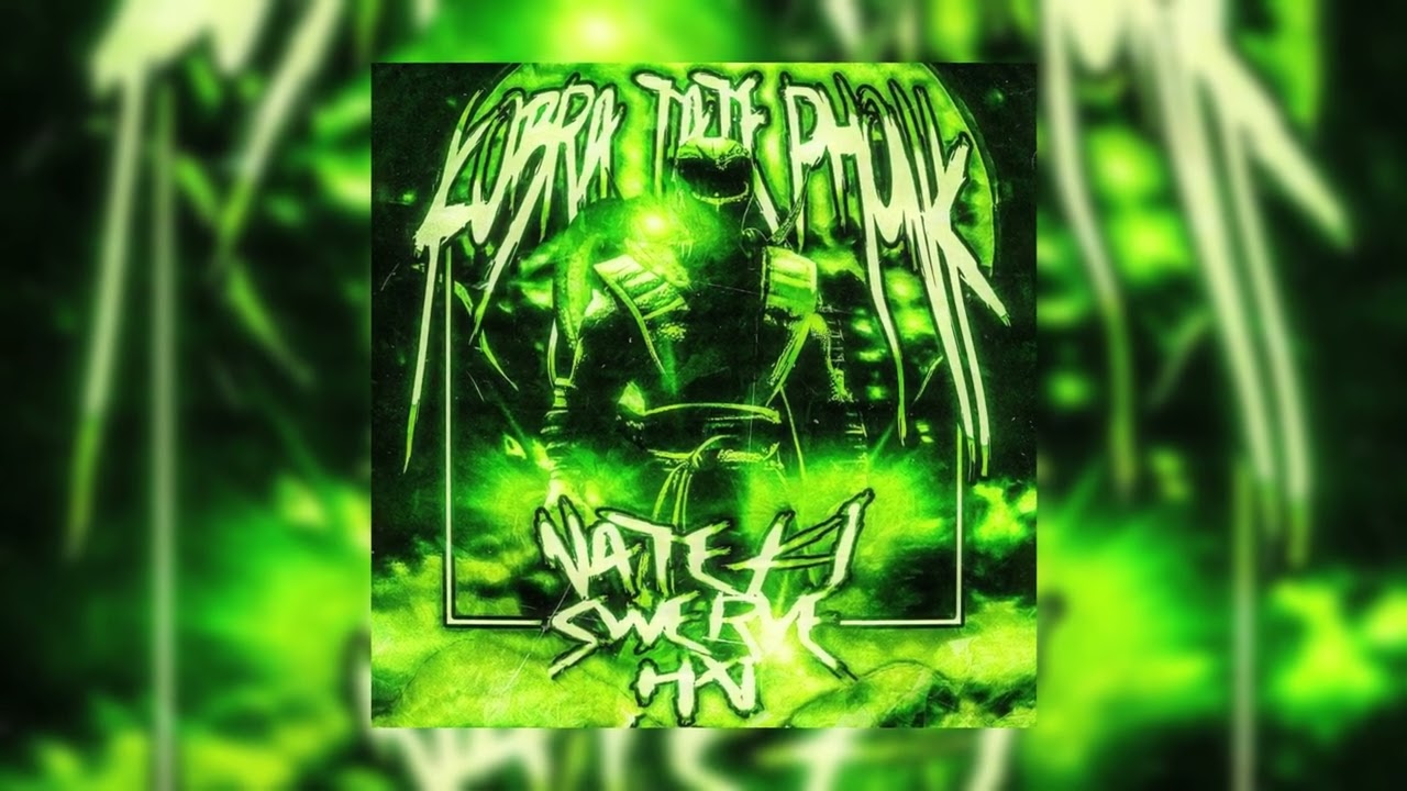 Nateki, $werve, HXI - COBRA TATE PHONK