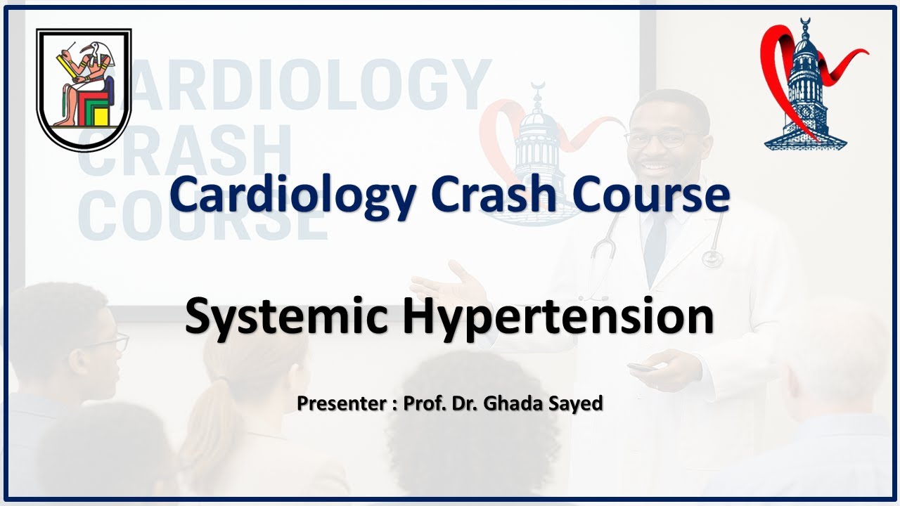Systemic Hypertension - Prof. Ghada Sayed