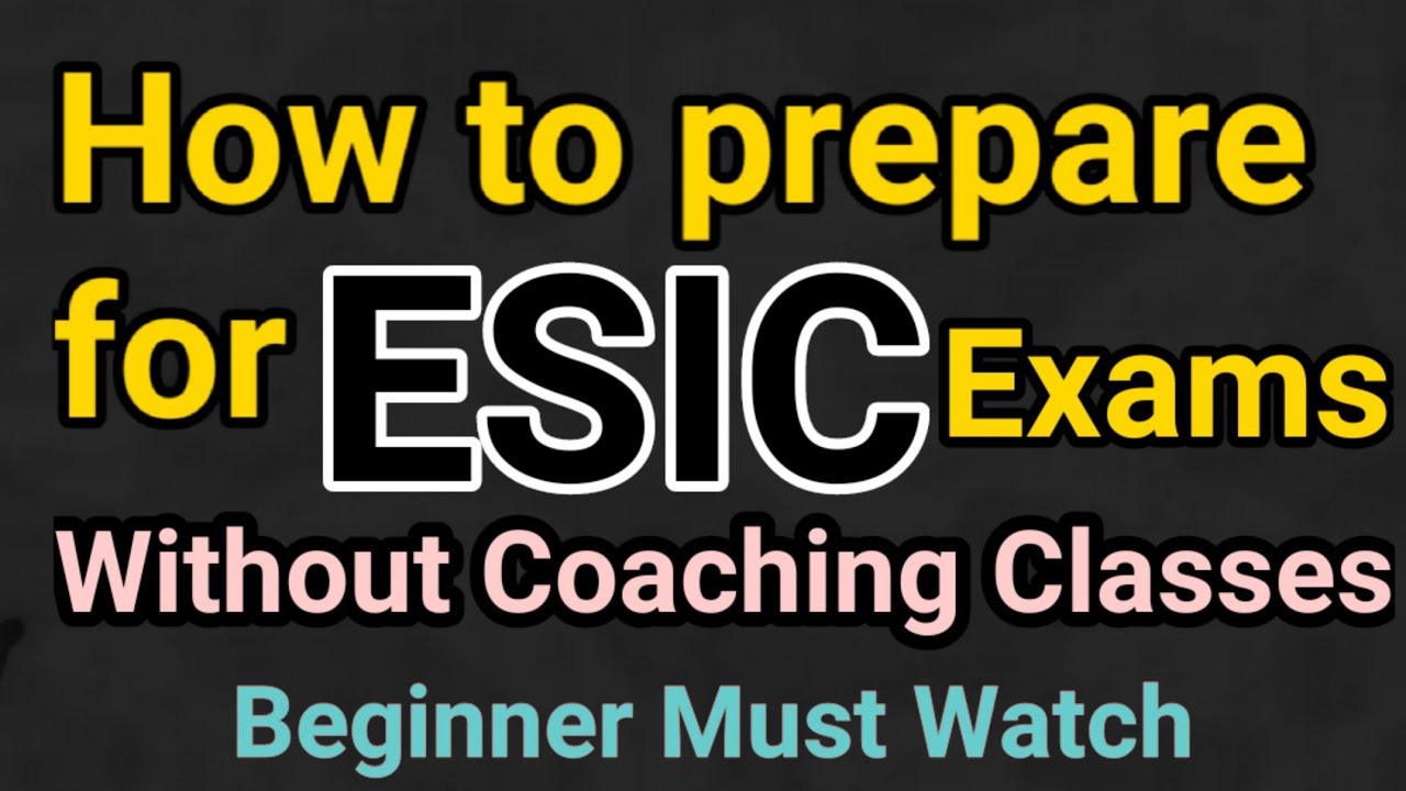 How to Prepare for ESIC Exams UDC MTS | ESIC Syllabus | ESIC Paper Pattern