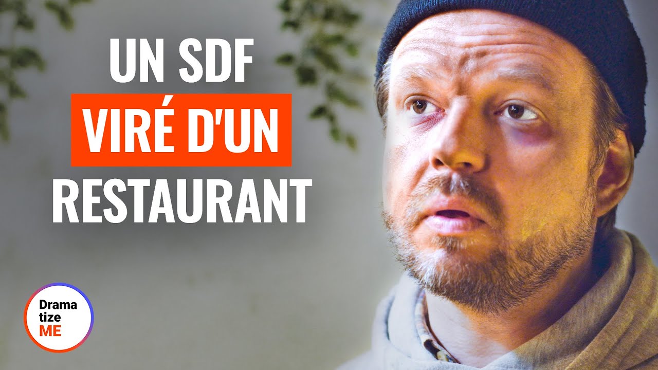UN SDF VIRÉ D'UN RESTAURANT | @DramatizeMeFrance