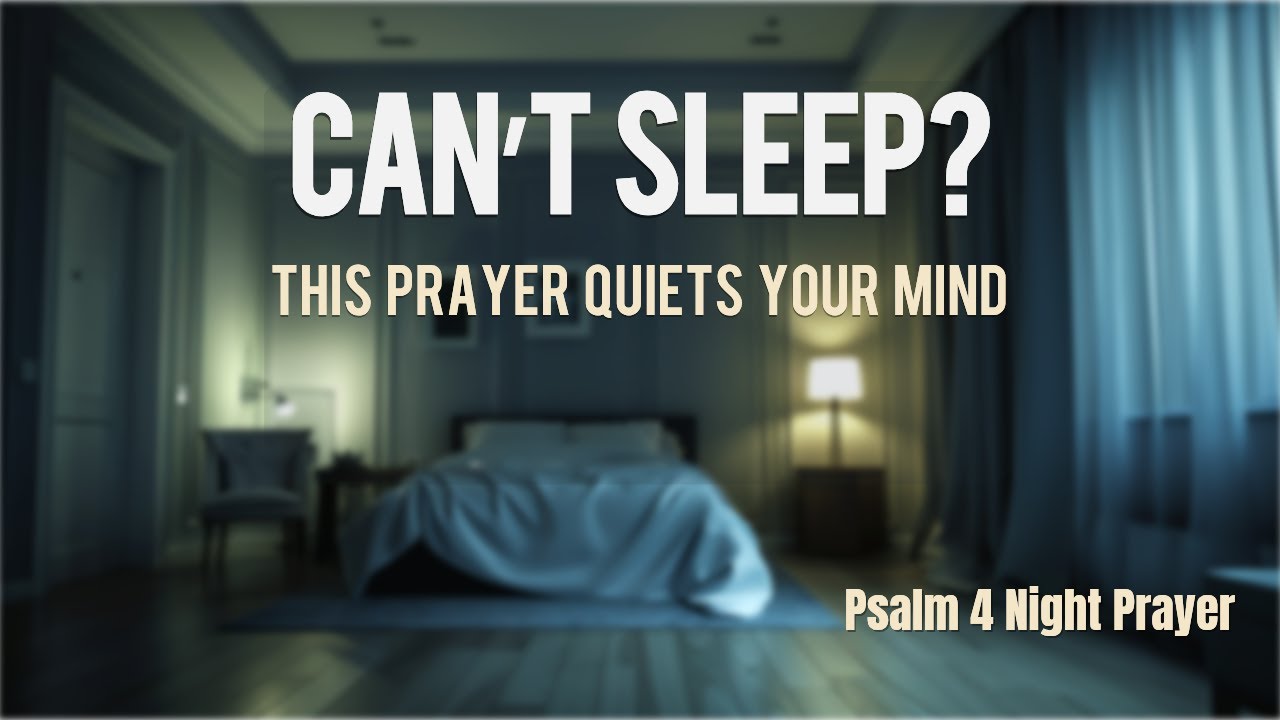 Can’t Sleep? Pray Psalm 4 With Me | Night Prayer for Peace (6 Minutes)