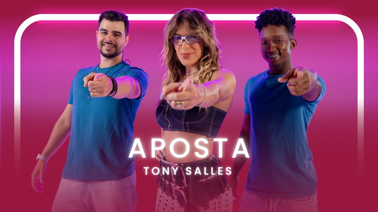 Aposta - Tony Salles | Coreografia - Lore Improta