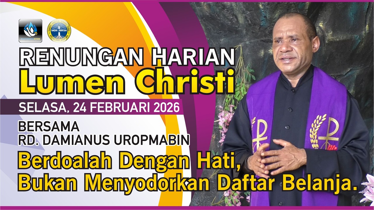 Lumen Christi - Selasa, 24 Februari 2026