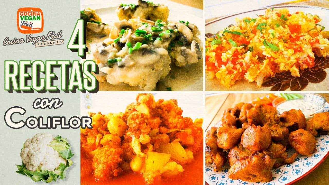 4 recetas con coliflor ¡Deliciosas! - Cocina Vegan Fácil