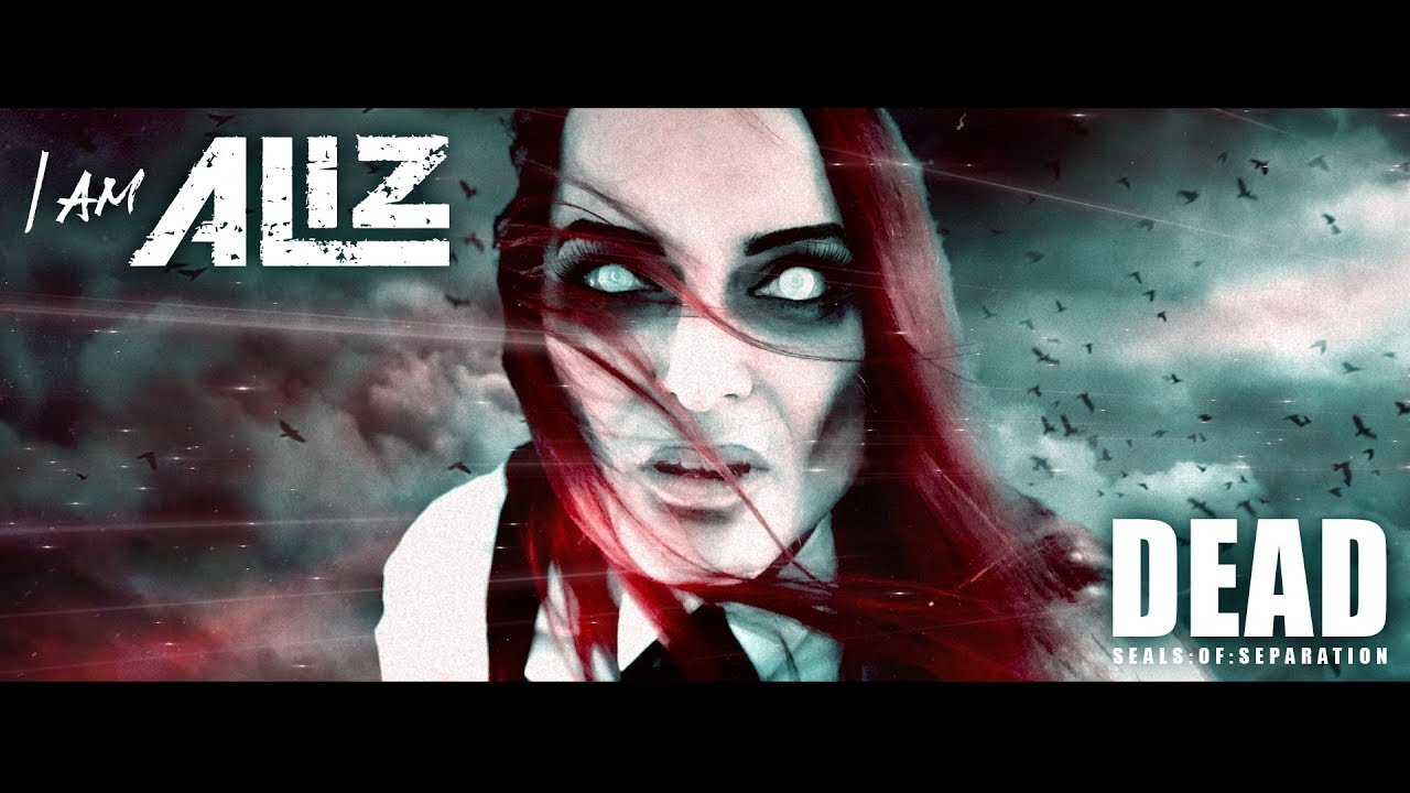I Am ALIZ - Dead - [Official Video Clip - Extended Version]