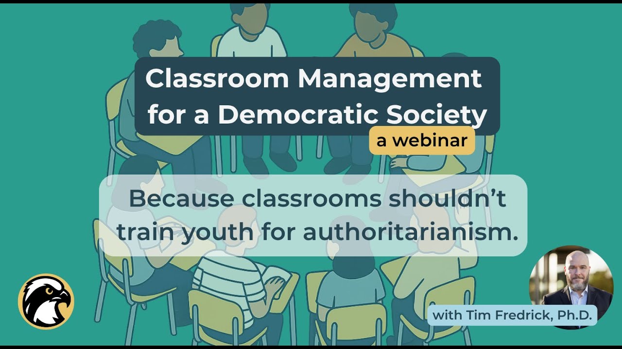 Classroom Management for a Democratic Society webinar