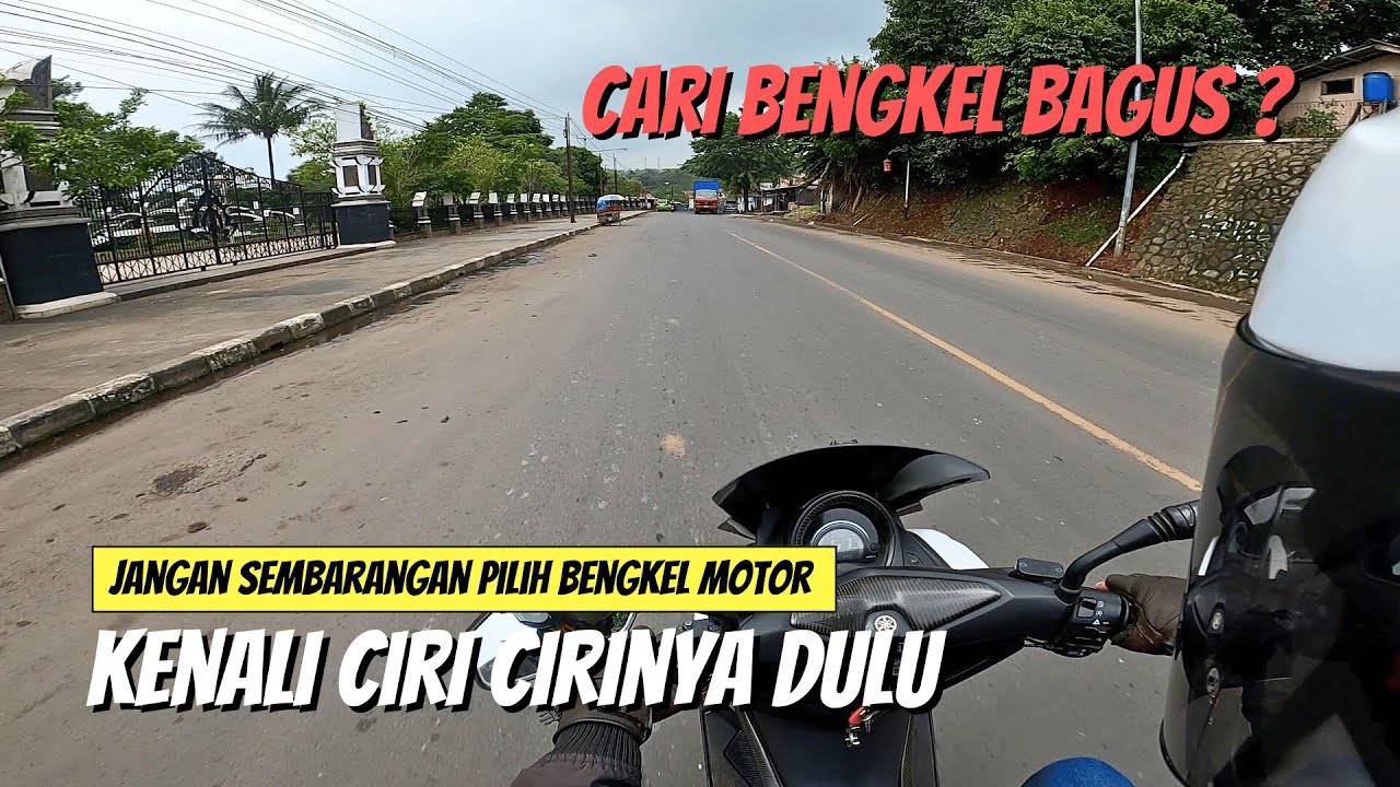 Jangan Salah Pilih Bengkel Motor! Ciri Bengkel Resmi atau Bengkel Umum BAGUS yang Perlu Diketahui