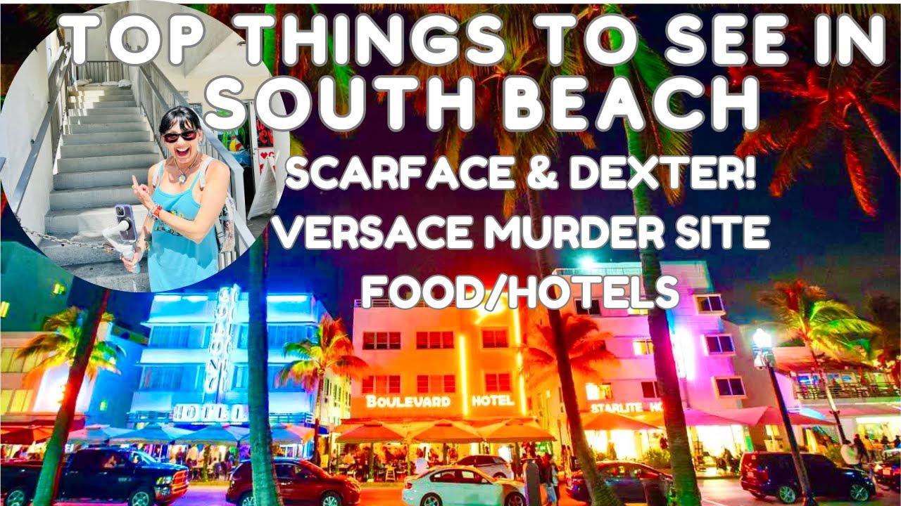Scarface | Dexter | Versace Mansion | Famous Ocean Drive | Restaurants | Hotels | Miami South Beach