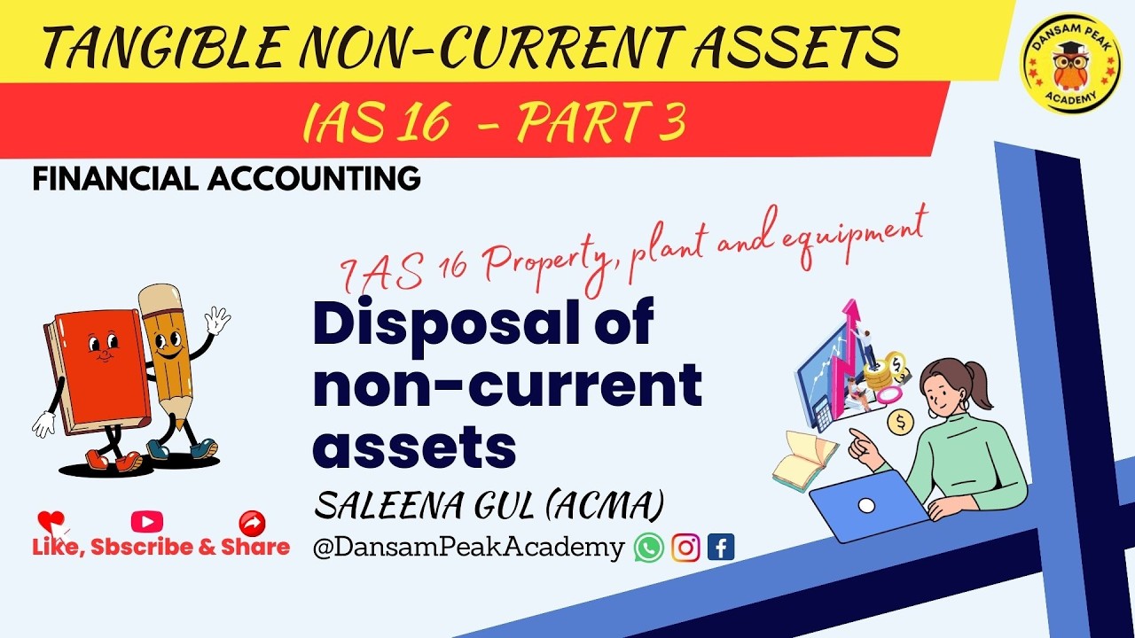 Disposal of Non-Current Assets IAS-16