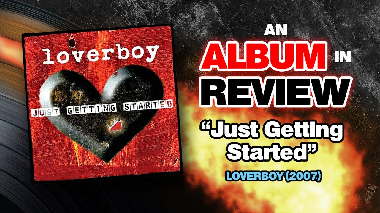 Обзор альбома: Loverboy — Just Getting Started