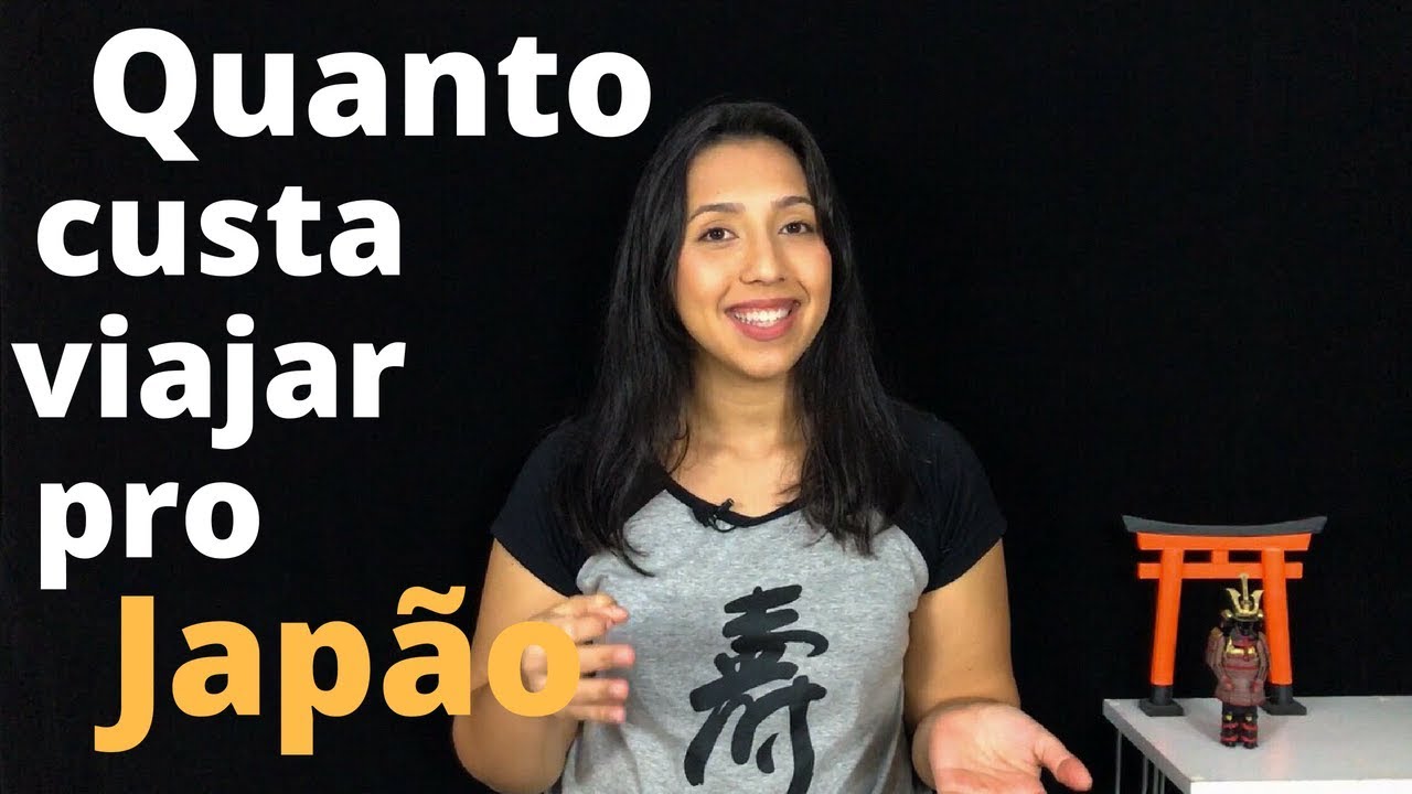 QUANTO CUSTA VIAJAR PRO JAPÃO