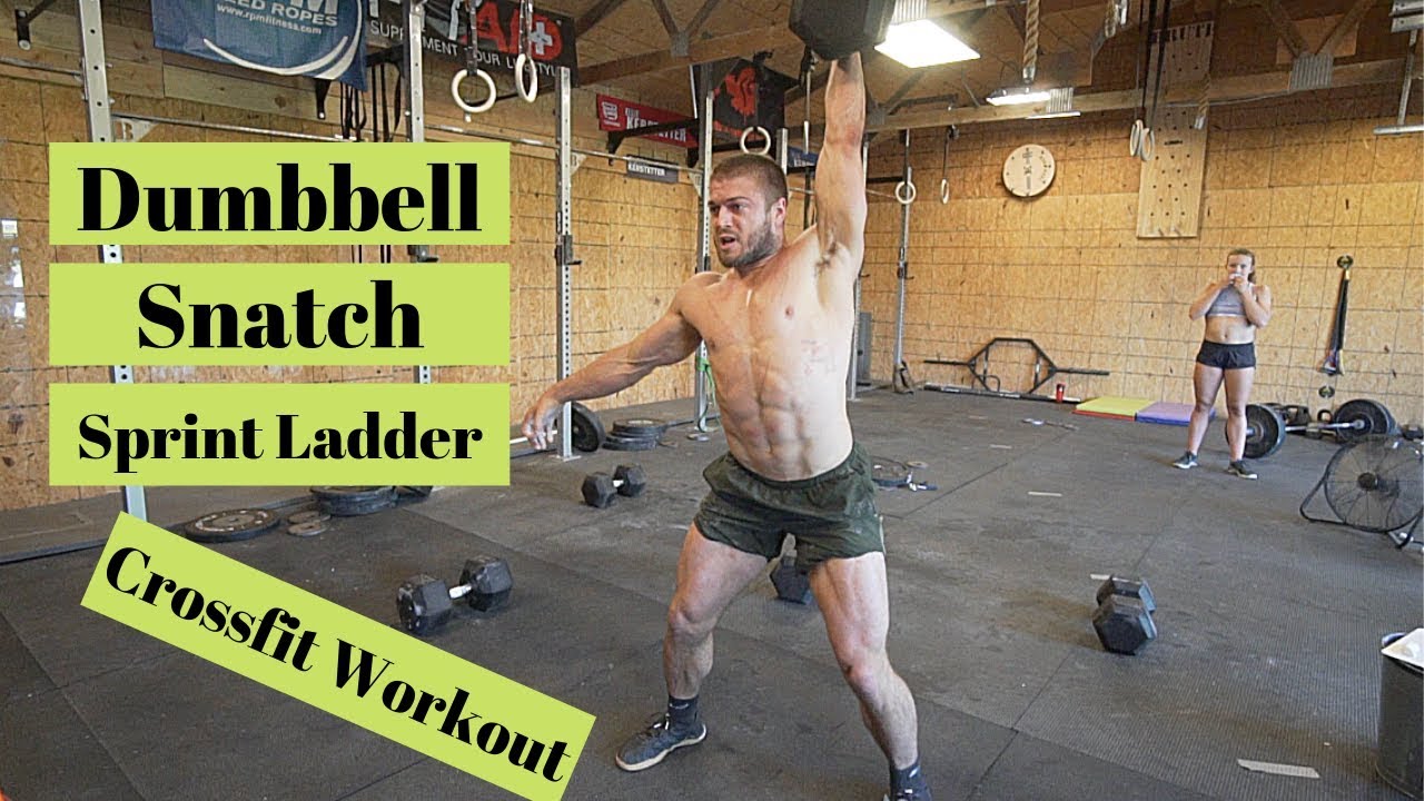 Dumbbell Snatch Sprint Ladder - Crossfit Workout