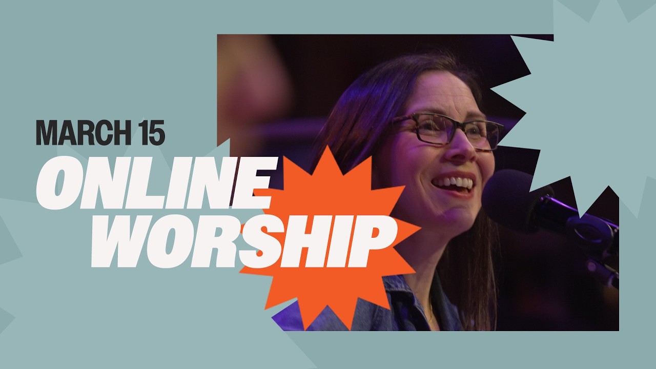 Online Worship March 15, 2026