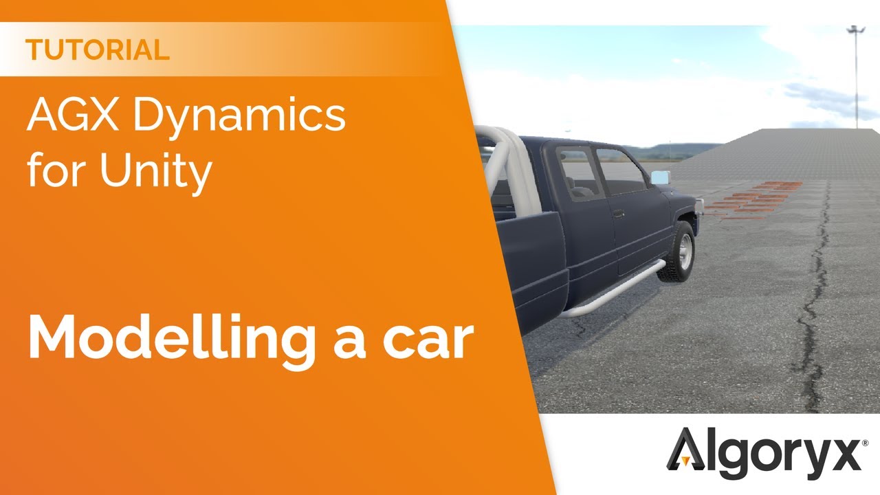 AGX Dynamics for Unity. Tutorial 5: Modelling a car with drivetrain and ackerman steering