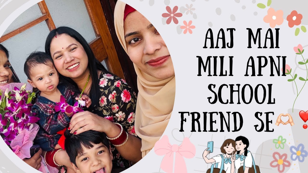 Vlog -47 ✨ Veerika Turns 7 Months Old | Met My School Friend After So Long | Such a Beautiful Day 💕