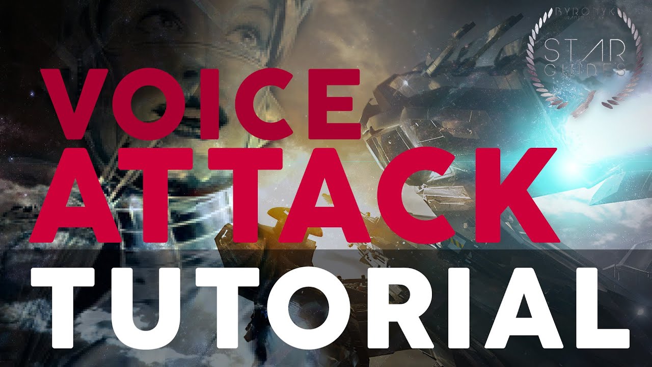 Voice Attack (A.N.N.A) Guide for Star Citizen