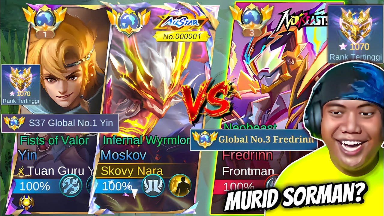 SERAM😱 NABRAK MURID SORMAN GLOBAL No.3 FREDRINN! MOSKOV & GLOBAL No.1 YIN BISA MENANG? ~ MLBB