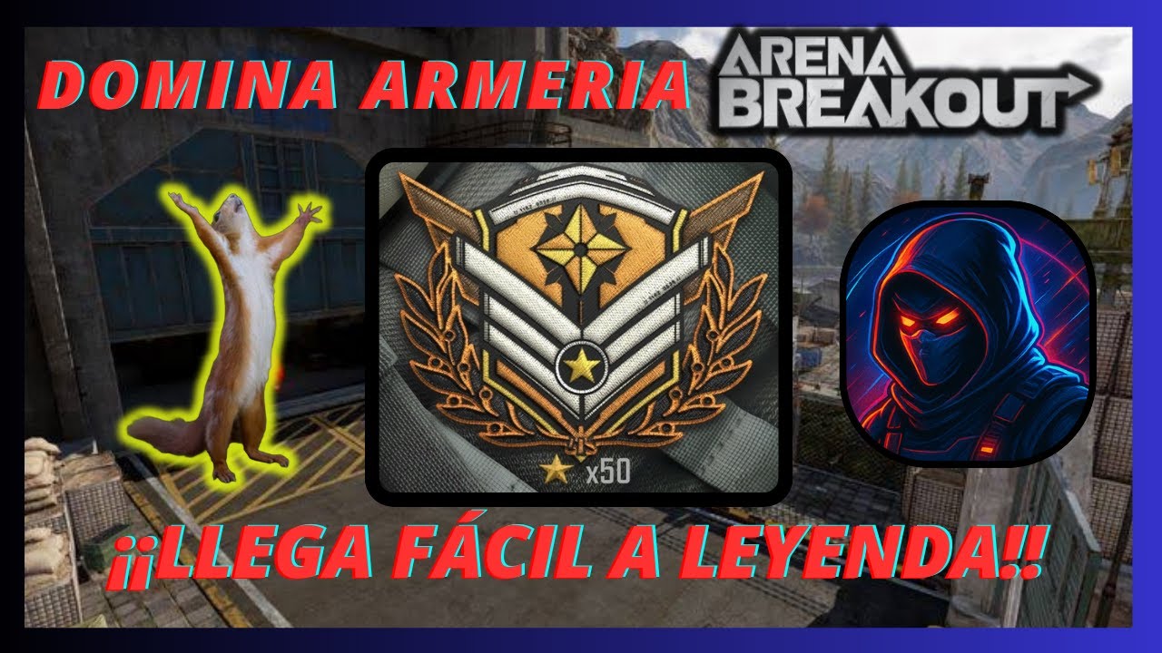 Como llegar FACIL A LEYENDA en Arena Breakout