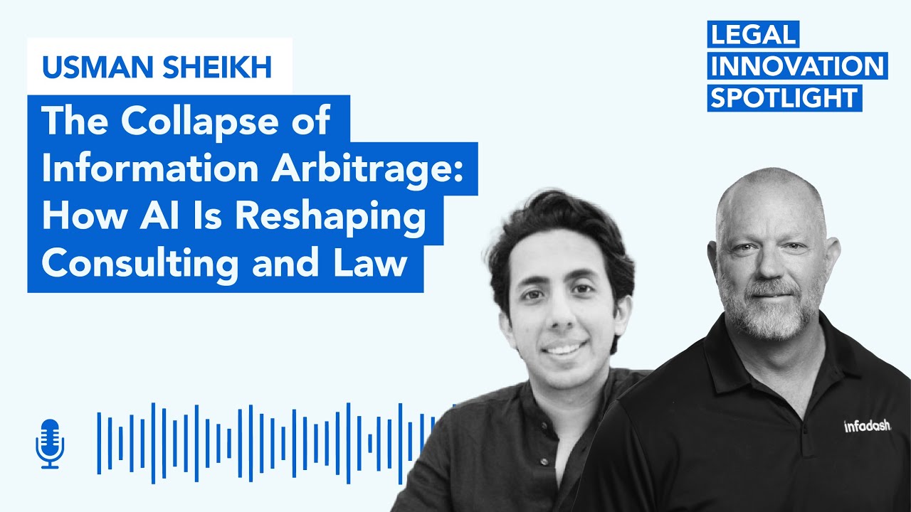 Episode 84: The Collapse of Information Arbitrage: How AI Is Reshaping Consulting and Law