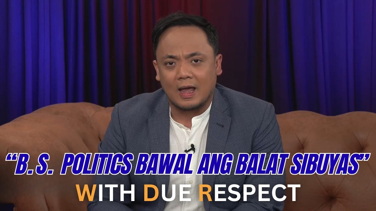 WITH DUE RESPECT | BAWAL ANG BALAT SIBUYAS | MARCH 15, 2026
