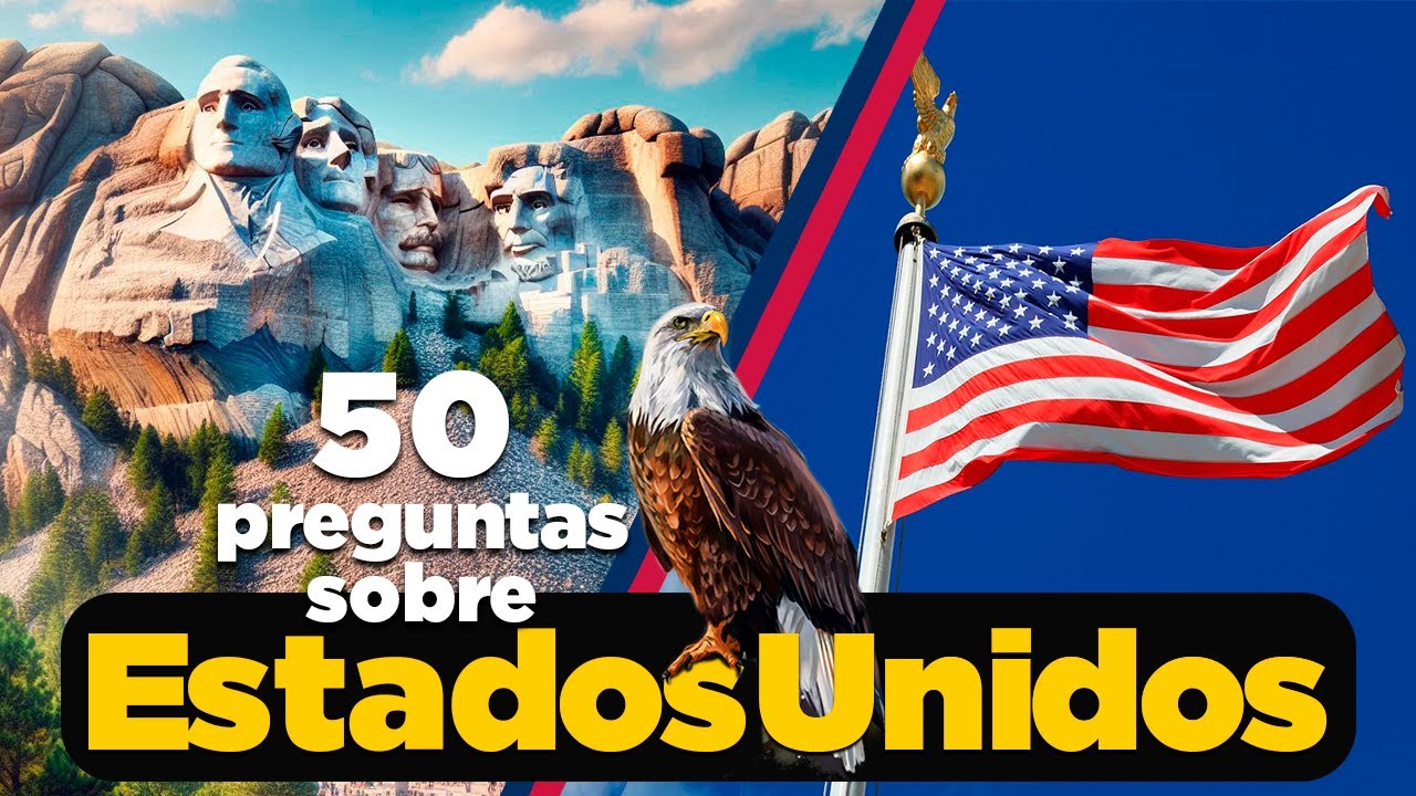 50 preguntas sobre Los ESTADOS UNIDOS DE NORTEAMERICA 🇺🇸 | ¿Cuánto Sabes del USA?