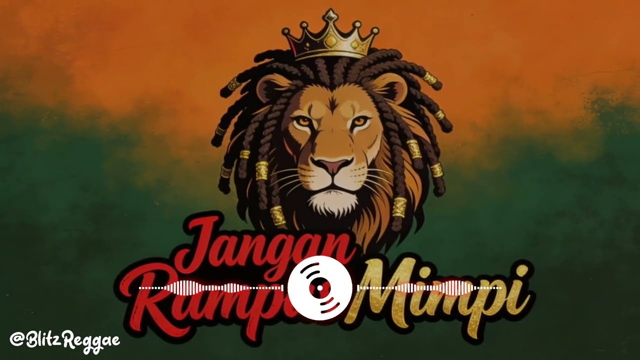 Slow Reggae Santai - Jangan Rampas Mimpi