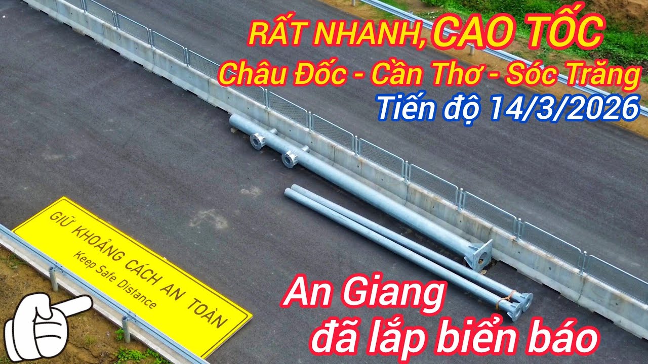 Quá nhanh, lắp biển báo cao tốc Châu Đốc - Cần Thơ - Sóc Trăng tại tỉnh An Giang 