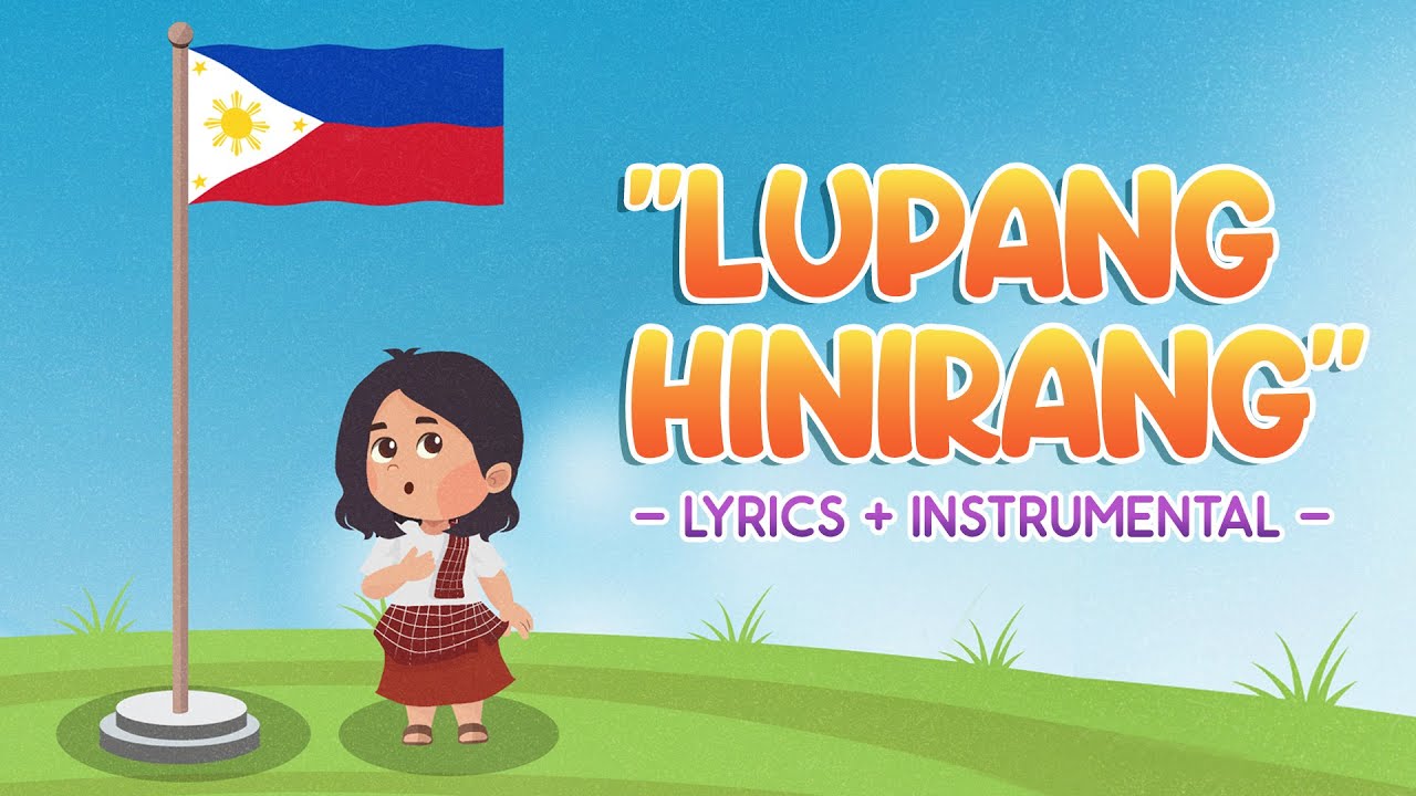 LUPANG HINIRANG | LYRICS + INSTRUMENTAL | Hiraya TV