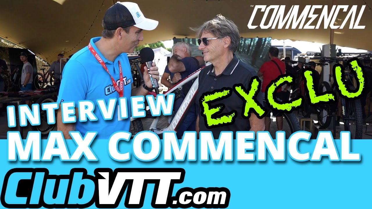 Commencal vtt et vttae, interview de Max Commencal en exclusivité au Roc d'Azur - 658