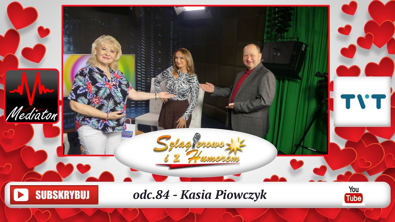 Kasia Piowczyk - Szlagierowo i z Humorem - Odc.85 / Spotkania/ muzyka/ rozmowy