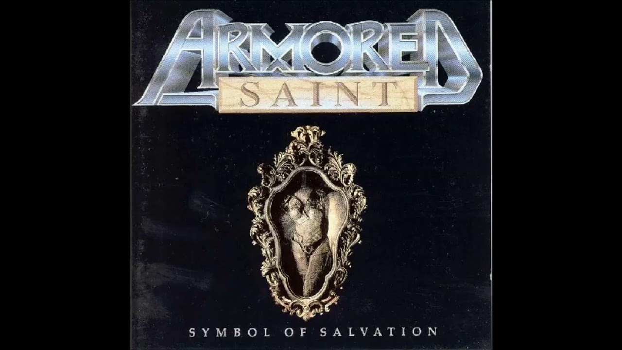 Armored Saint Symbol of Salvation full album 1991