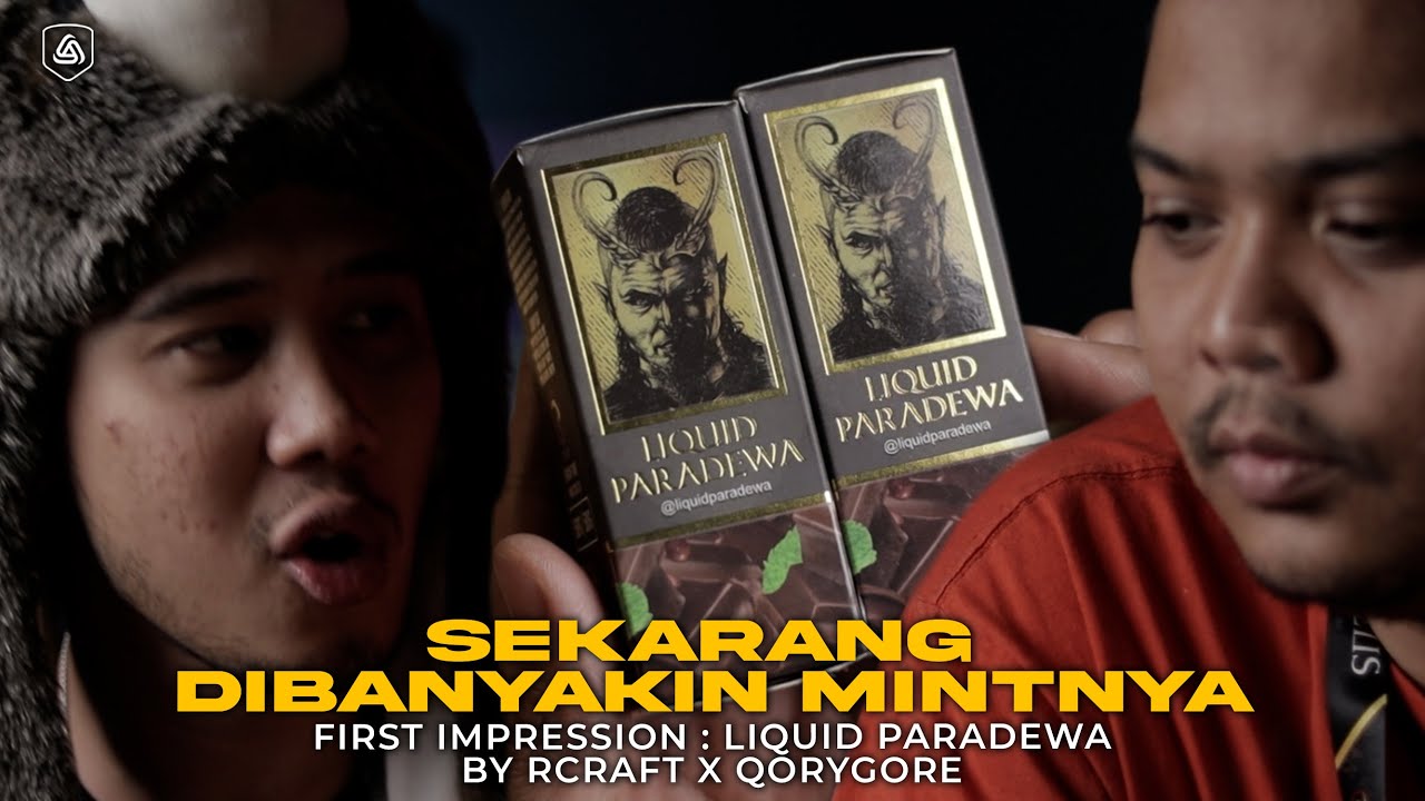 LIQUID PARADEWA | SEKARANG DIBANYAKIN MINTNYA