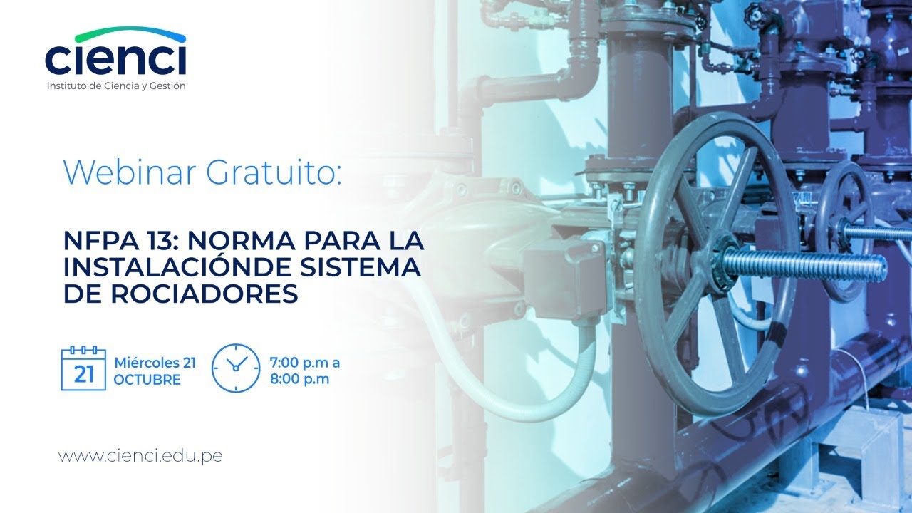 Webinar gratuito: NFPA 13: Norma para la Instalación de Sistemas de Rociadores