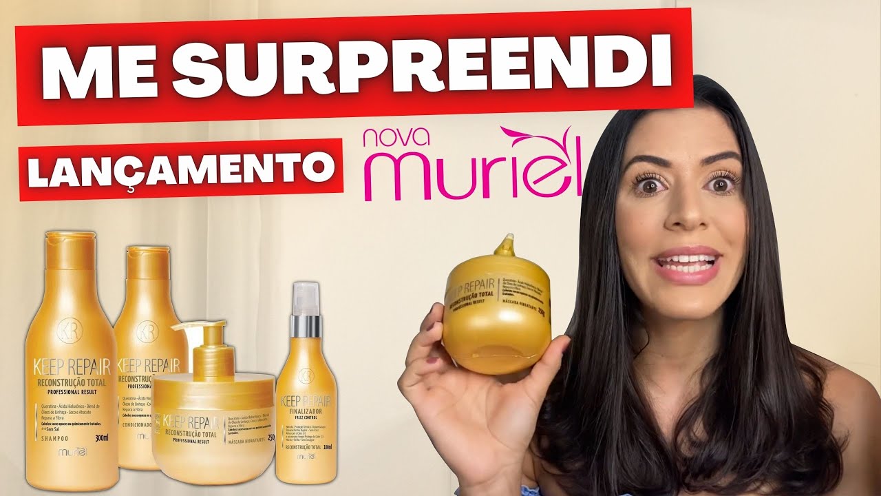 TESTEI O LANÇAMENTO KEEP REPAIR RECONSTRUÇÃO TOTAL NOVA MURIEL - ME SURPREENDEU | Larisse Gama