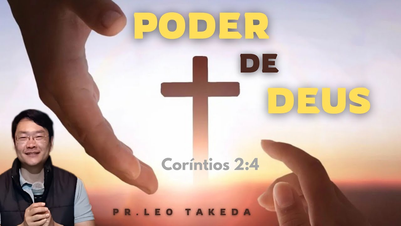 Poder de Deus. Coríntios 2:4
