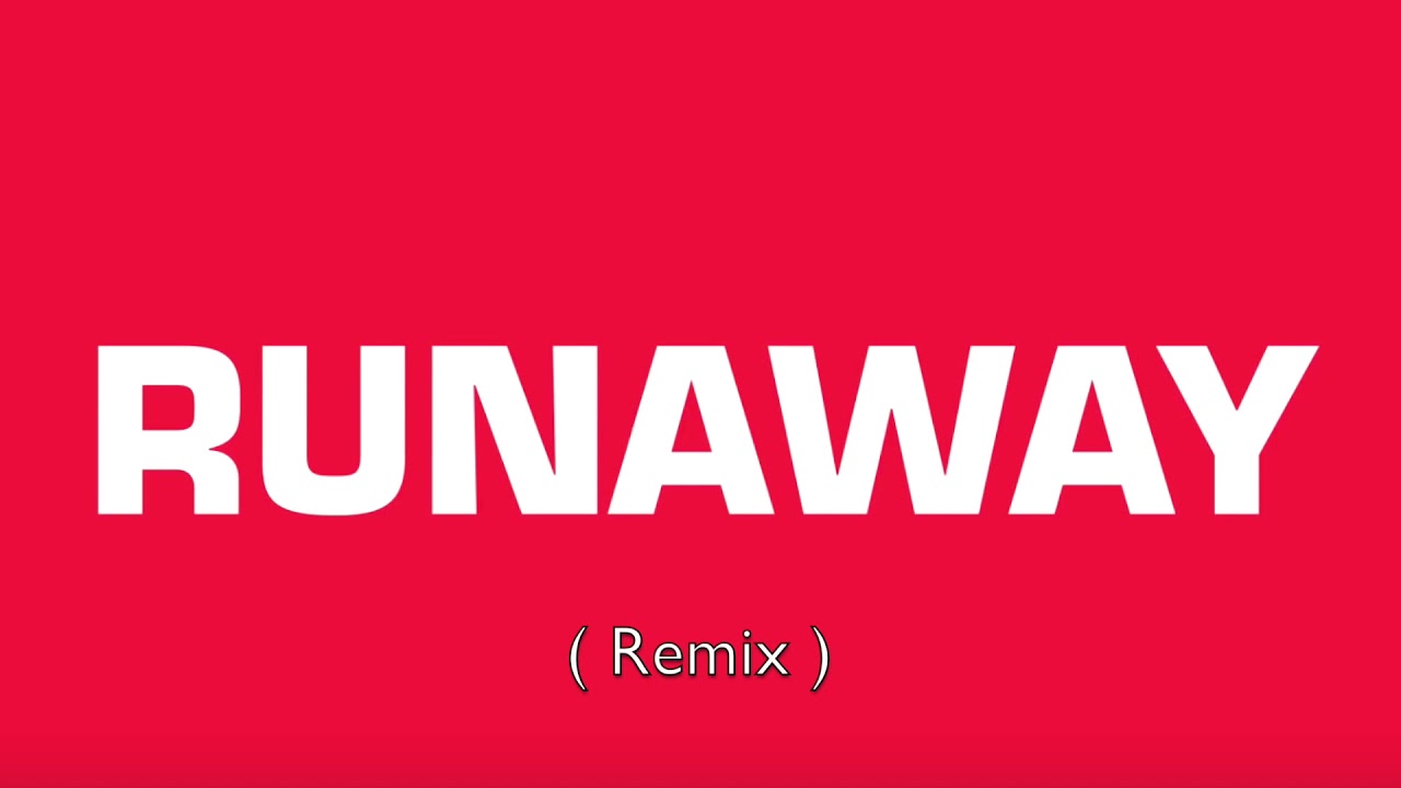THE BLAZE -  RUNAWAY  (remix)