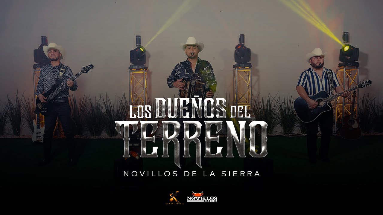 Novillos De La Sierra - Los Dueños Del Terreno [En Vivo]