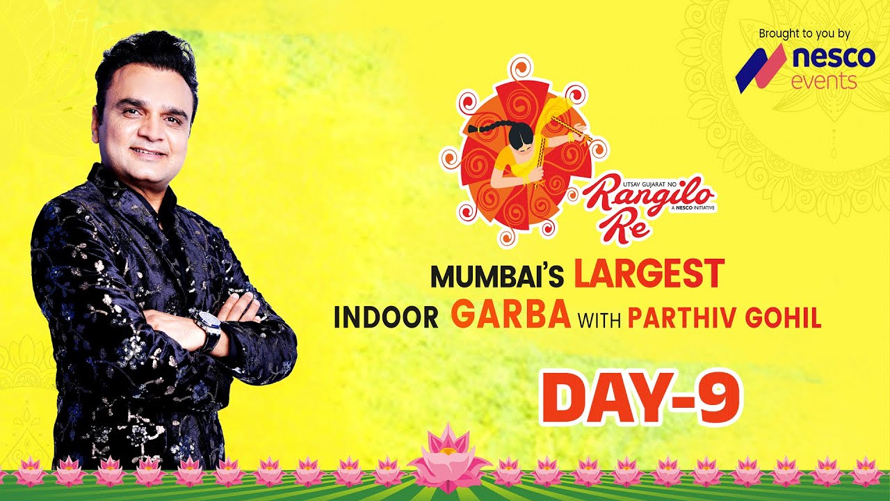 Rangilo Re - Mumbai | Parthiv Gohil - Navratri Festival - Nesco Event | 2023  |  Day 9