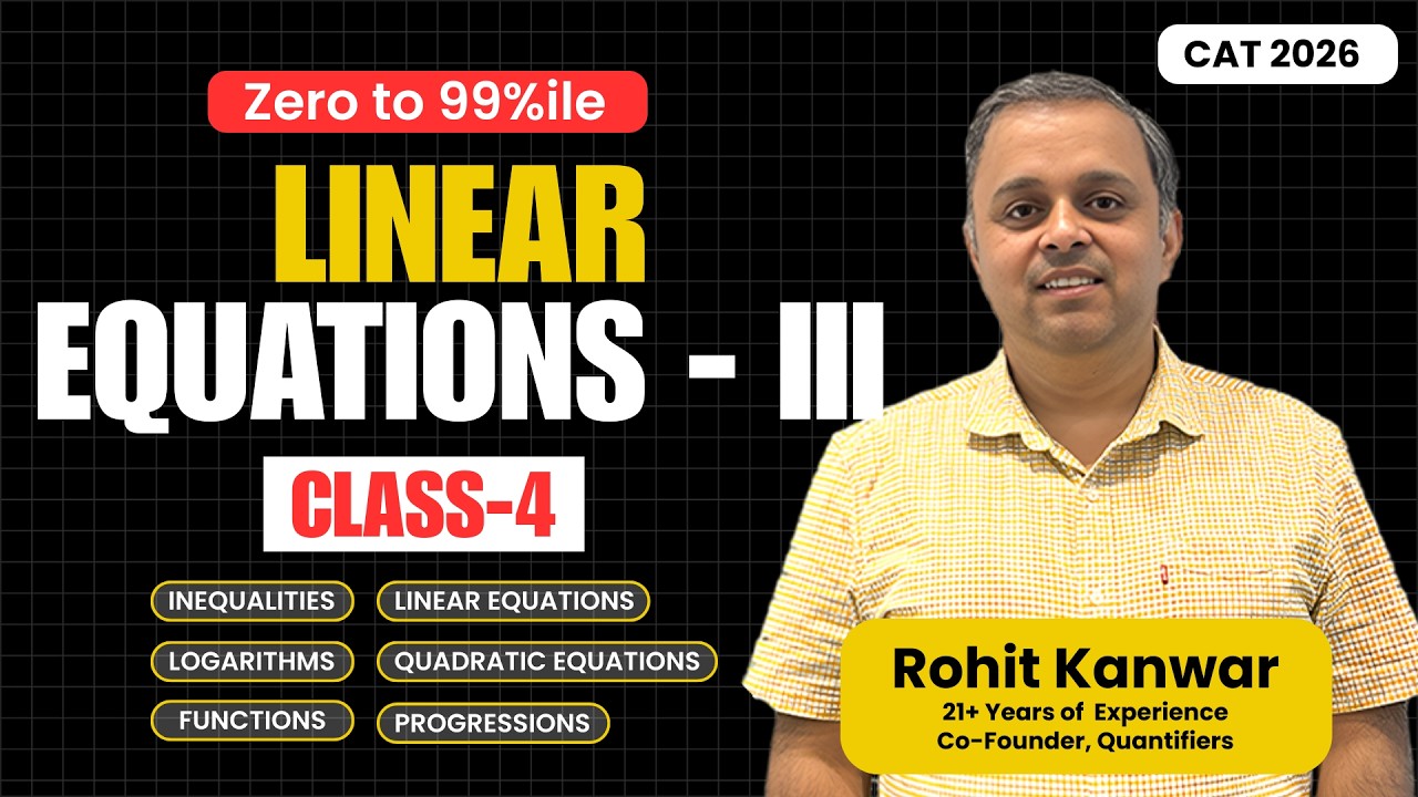 Linear Equations - III || CAT 2026 - Class 4 - Updated