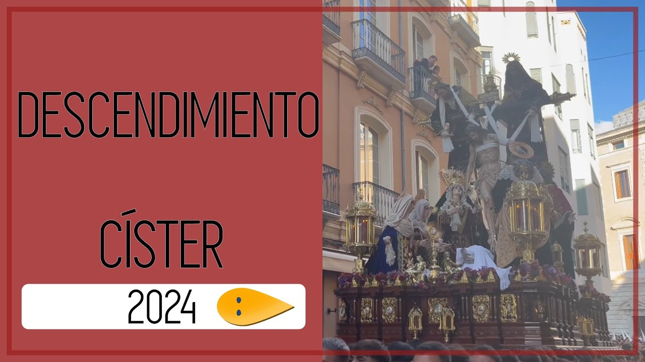 Descendimiento 2024 | Císter
