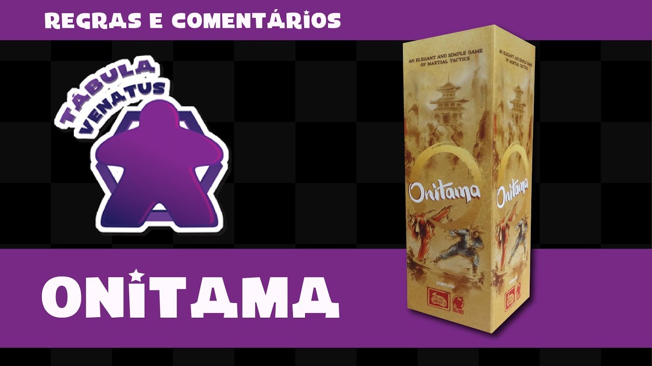 Onitama - Regras e Coment&aacute;rios