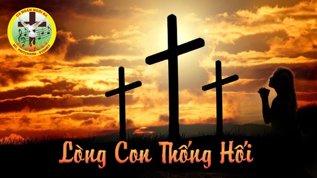 Lòng Con Thống Hối (Huỳnh Minh Kỳ) - Ca đoàn Ngôi Ba