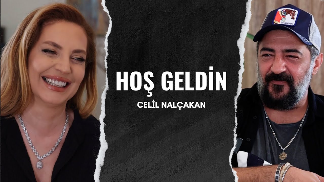 Şebnem Sungur ile Hoşgeldin #2 | Konuk: Celil Nalçakan