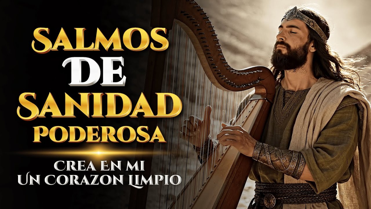 ESCUCHA ESTOS SALMOS DE SANIDAD PODEROSA | SALMOS QUE DAVID CANTABA CON PODER #salmos #musicahebrea