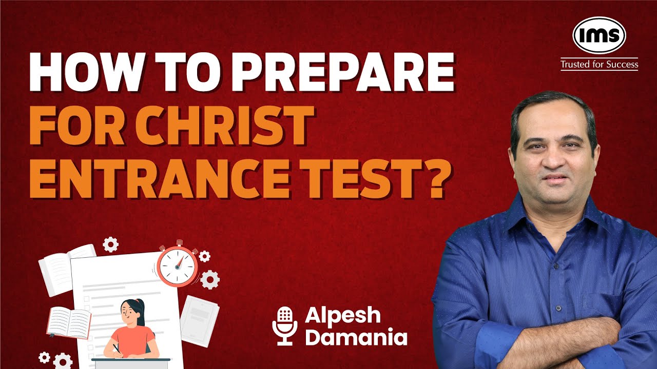 How to Prepare for Christ Entrance Test? Christ University UG Admissions 2024 | Alpesh Damania