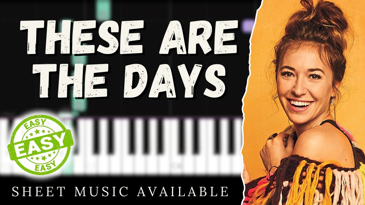 Lauren Daigle - These Are The Days (Easy Piano Tutorial)