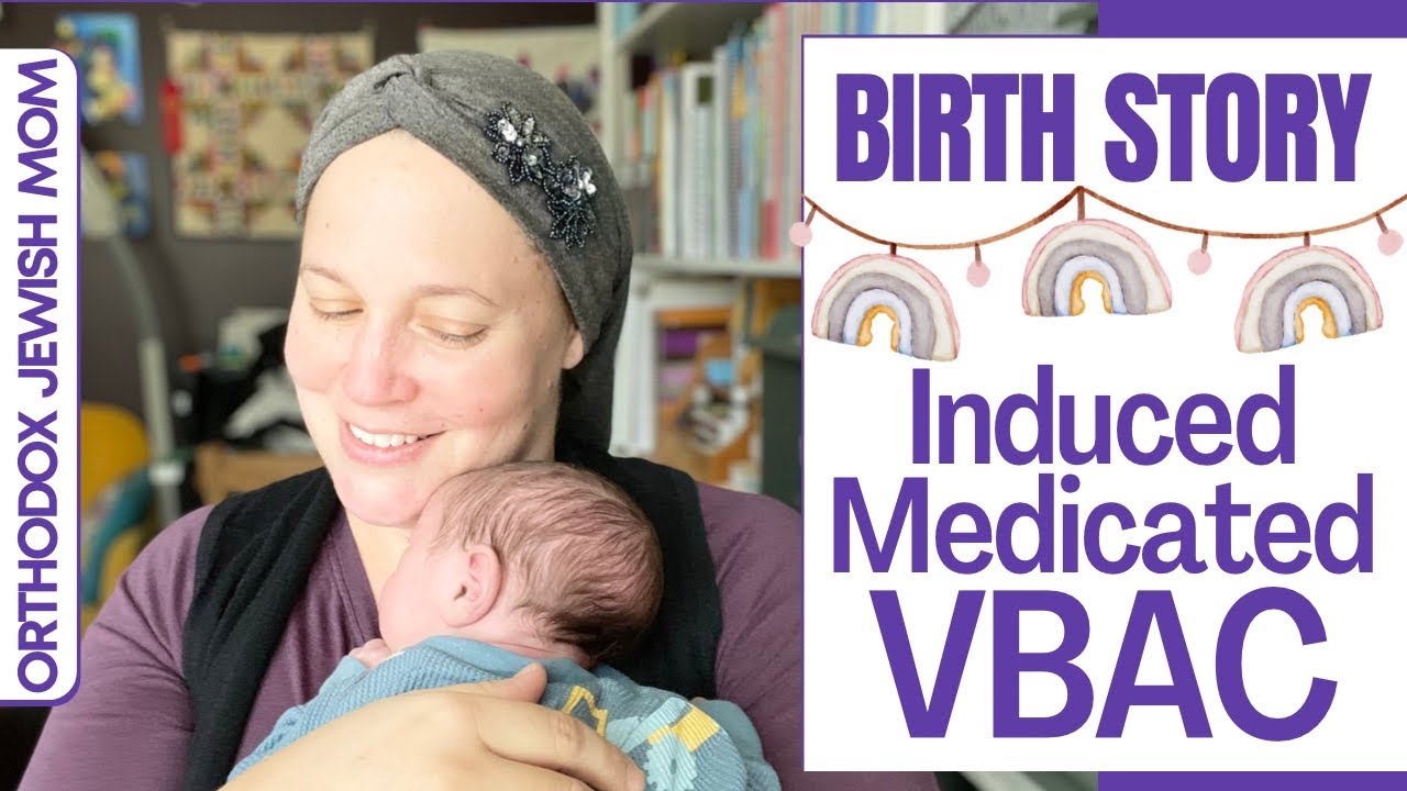 My Birth Story | Induced • Medicated • VBAC | Orthodox Jewish Mom (Jar of Fireflies)