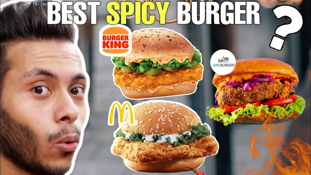 Spicy Food, |BK Fiery Chicken Vs McDonald's Mc Spicy Vs Vs Ninos Spicy Burger,
